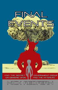 Final Events and the Secret Government Group on Demonic UFOs and the Afterlife