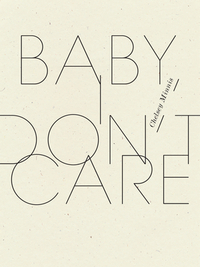 Baby, I Don't Care