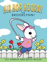 Hip, Hop, Hooray for Brooklynn!