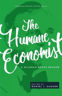 The Humane Economist