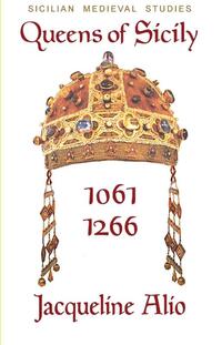 Queens of Sicily 1061-1266