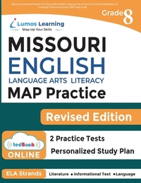 Missouri Assessment Program Test Prep: Grade 8 English Language Arts Literacy (ELA) Practice Workbook and Full-length Online Assessments: MAP Study Gu