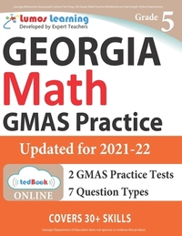 Georgia Milestones Assessment System Test Prep: 5th Grade Math Practice Workbook and Full-length Online Assessments: GMAS Study Guide