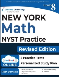 New York State Test Prep: 8th Grade Math Practice Workbook and Full-length Online Assessments: NYST Study Guide
