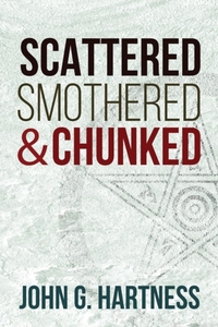 Scattered, Smothered, & Chunked