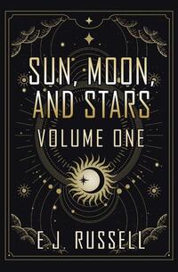 Sun, Moon, and Stars (Volume One)