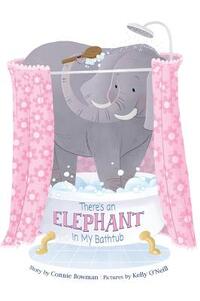 There's an Elephant in My Bathtub