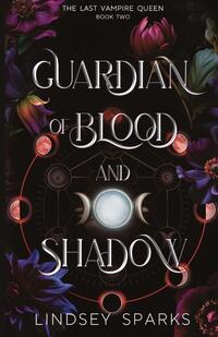 Guardian of Blood and Shadow