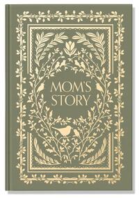Mom's Story