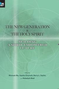The New Generation & The Holy Spirit