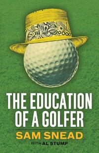 The Education of a Golfer