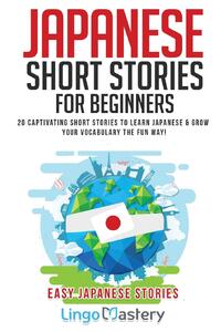 Japanese Short Stories for Beginners