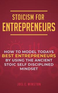 Stoicism for Entrepreneurs