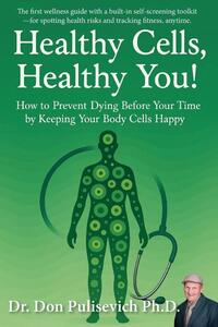 Healthy Cells, Healthy You!