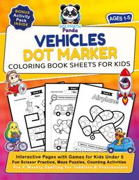 Vehicles Dot Marker Coloring Book Sheets for Kids Ages 1-5