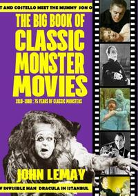 The Big Book of Classic Monster Movies