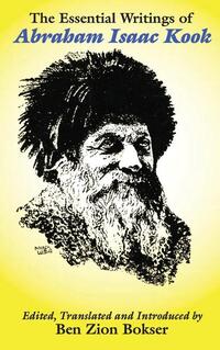 The Essential Writings of Abraham Isaac Kook