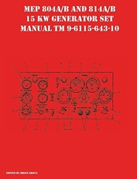 MEP 804A/B and 814A/B 15 KW Generator Set Manual TM 9-6115-643-10