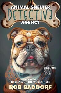 Animal Shelter Detective Agency, Book 2