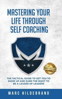 Mastering Your Life Through Self-Coaching