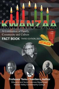 KWANZAA A Celebration of Family, Community and Culture