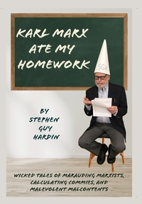 Karl Marx Ate My Homework