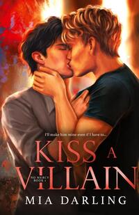 Kiss A Villain