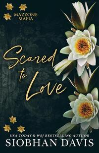 Scared to Love