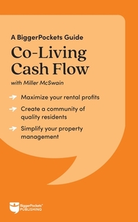 Co-Living Cash Flow: A Biggerpockets Guide
