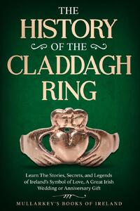 The History of The Claddagh Ring