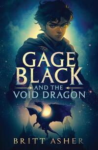 Gage Black and the Void Dragon
