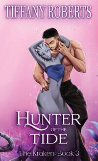 Hunter of the Tide (The Kraken 3) - Color
