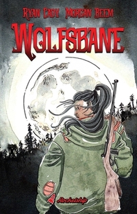 Wolfsbane: The Complete Edition