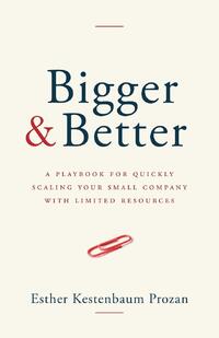 Bigger & Better