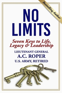 No Limits: Seven Keys to Life, Legacy & Leadership