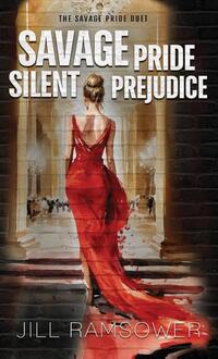 Savage Pride Silent Prejudice