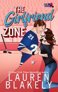 The Girlfriend Zone