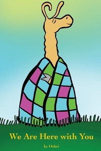 We Are Here with You