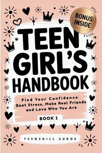 Teen Girl's Handbook - Book 1