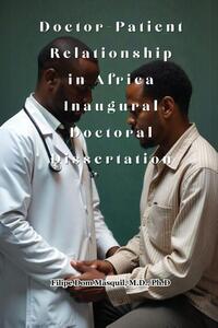 Doctor-Patient Relationship in Africa Inaugural Doctoral Dissertation