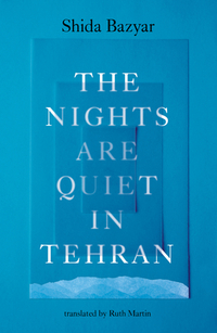 The Nights Are Quiet in Tehran