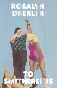 Drexler, R: To Smithereens