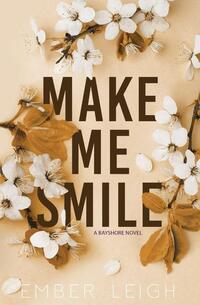 Make Me Smile (Alternate Paperback)