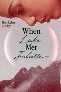 When Luke Met Juliette
