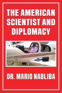 The American Scientist and Diplomacy