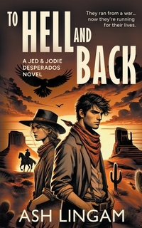 To Hell and Back: A YA Western