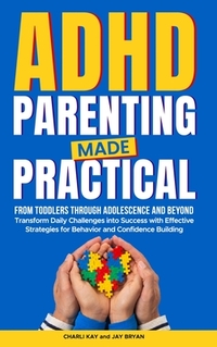 ADHD Parenting Made Practical