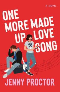 Proctor, J: One More Made Up Love Song