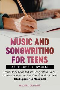 Music and Songwriting for Teens