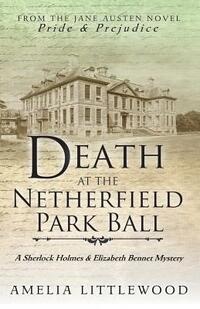 Death at the Netherfield Park Ball